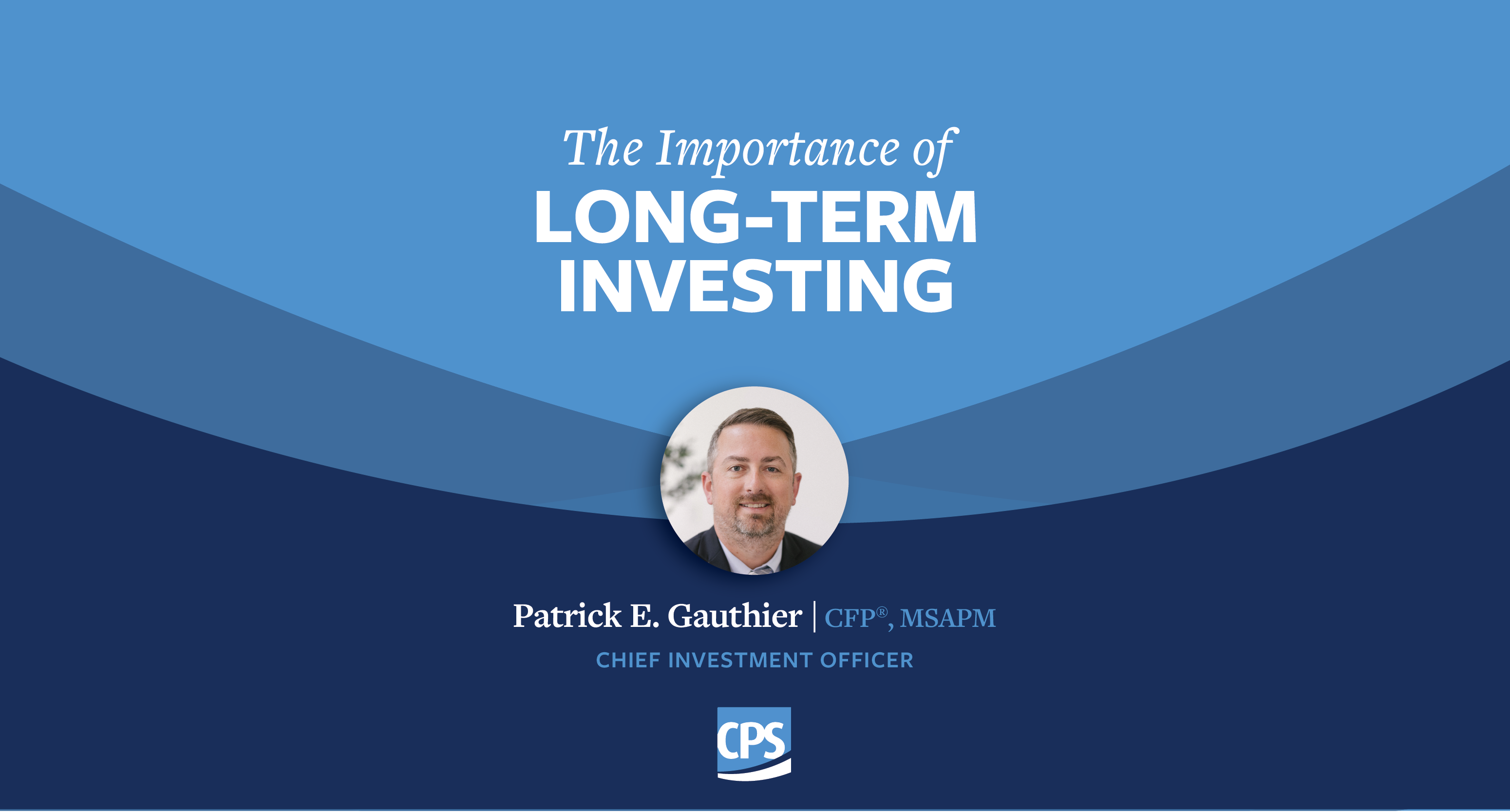 The Importance of LongTerm Investing